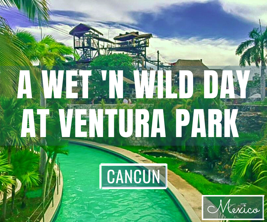Ventura Park Cancun