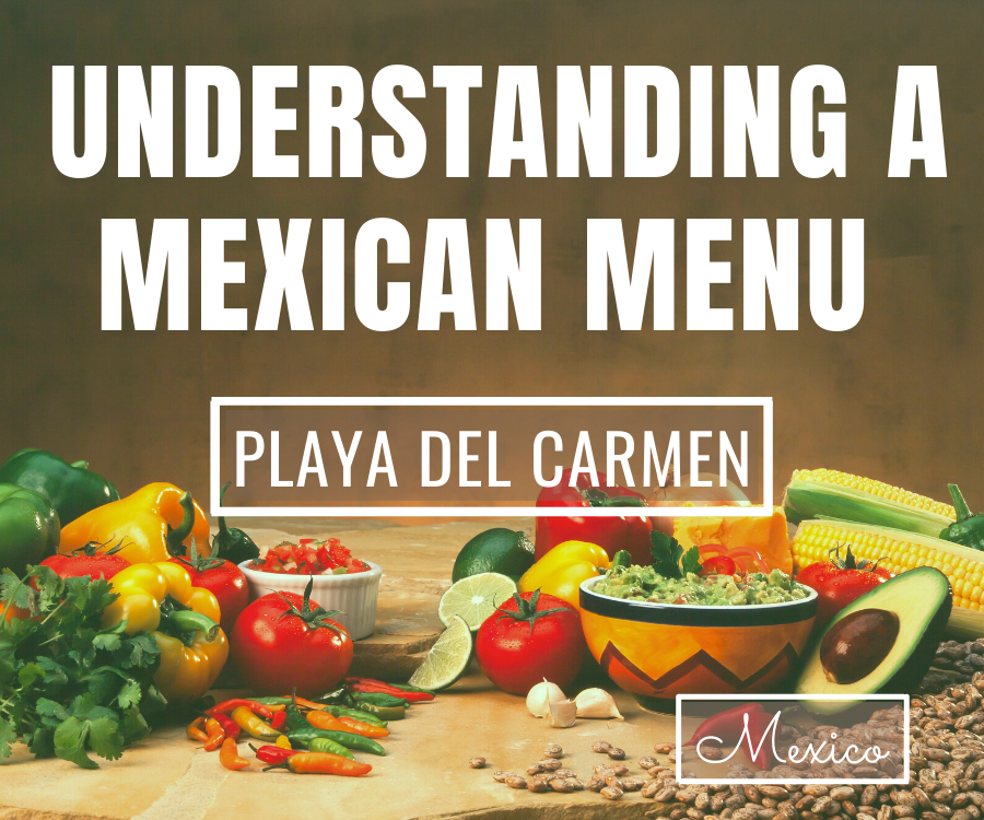 Understanding A Mexican Menu