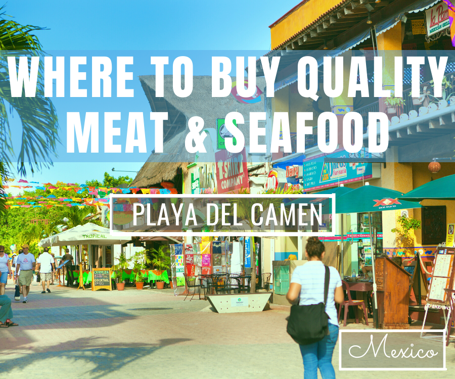 Where to buy top quality meat and seafood in Playa del Carmen